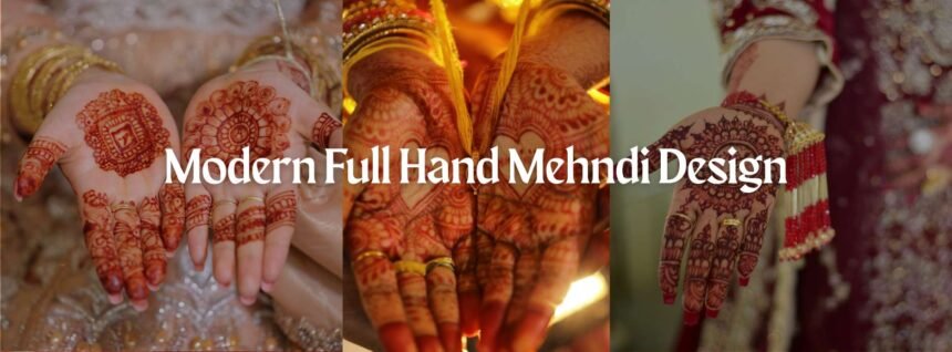 modern full hand mehndi design